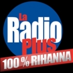 La Radio Plus - 100% Rihanna France