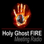 Holy Ghost FIRE Meeting Radio United States
