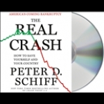 The Real Crash: America's Coming Bankruptcy---How to Save Yourse United States