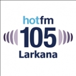 Hot FM 105 - Larkana Pakistan, Larkana