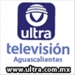Ultra Televisión Aguascalientes Mexico, Aguascalientes